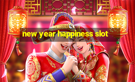 new year happiness slot