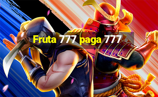 Fruta 777 paga 777