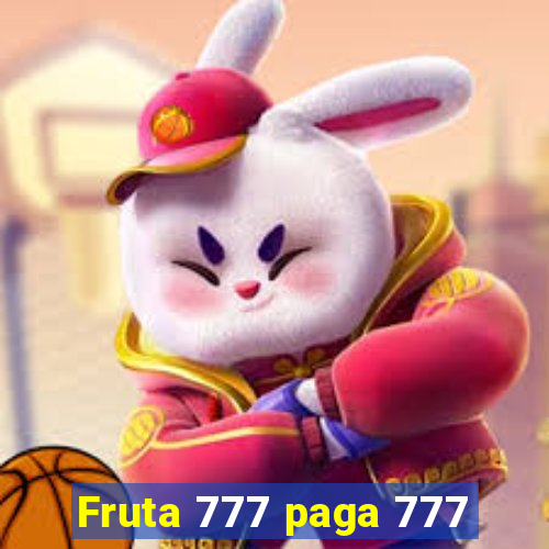 Fruta 777 paga 777