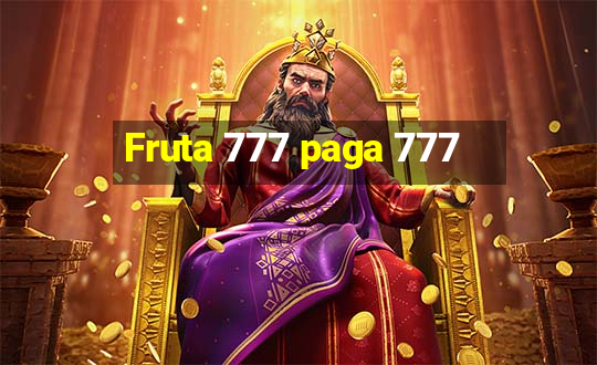 Fruta 777 paga 777