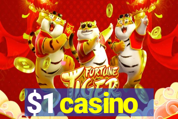 $1 casino