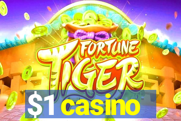 $1 casino