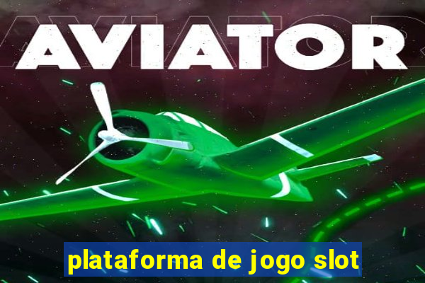 plataforma de jogo slot