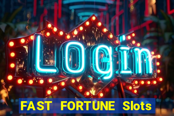 FAST FORTUNE Slots Casino App