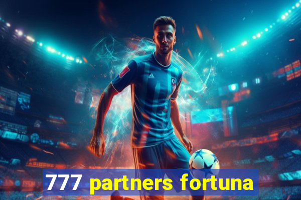 777 partners fortuna