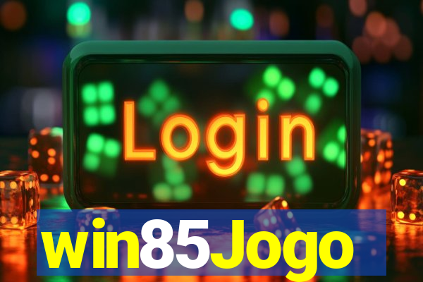 win85Jogo