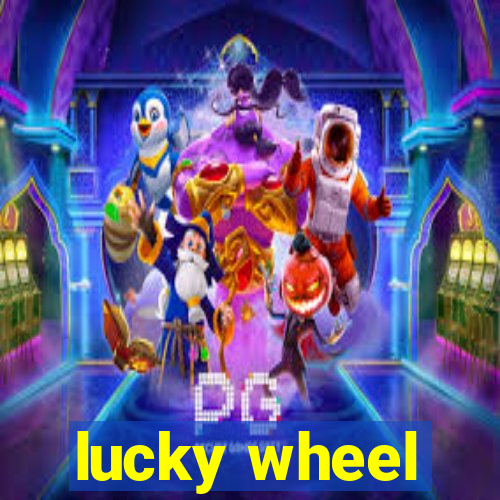 lucky wheel