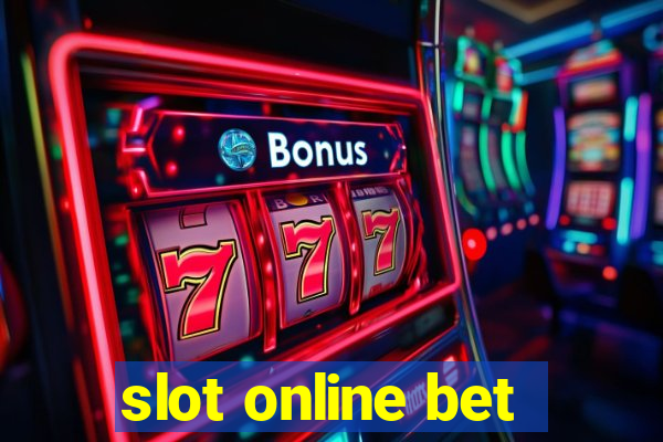 slot online bet