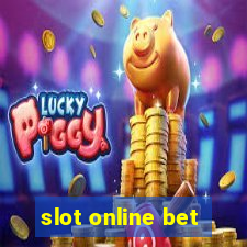 slot online bet