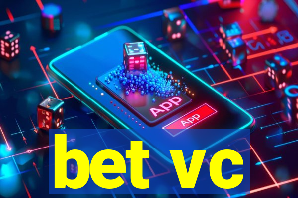 bet vc