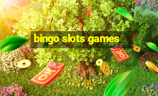 bingo slots games