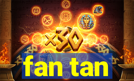 fan tan