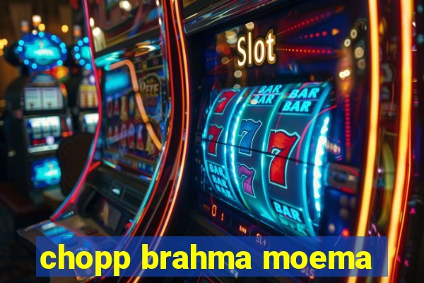 chopp brahma moema