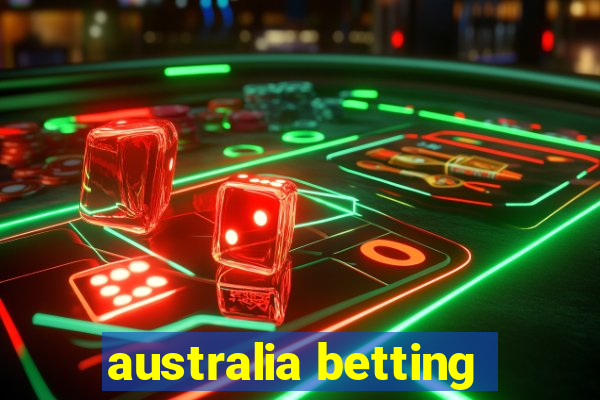 australia betting