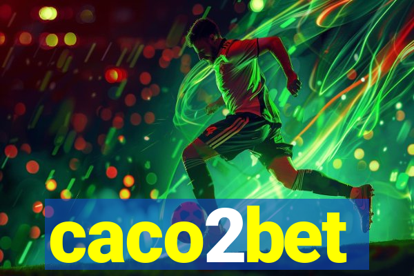 caco2bet