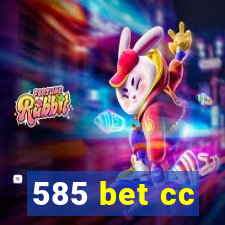 585 bet cc