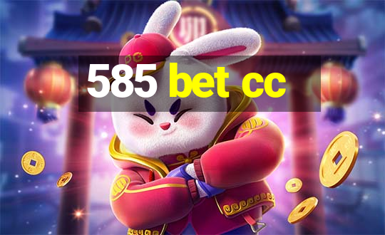 585 bet cc