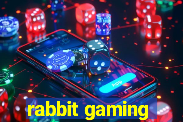 rabbit gaming