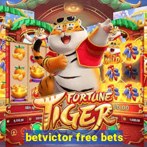 betvictor free bets