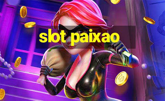 slot paixao