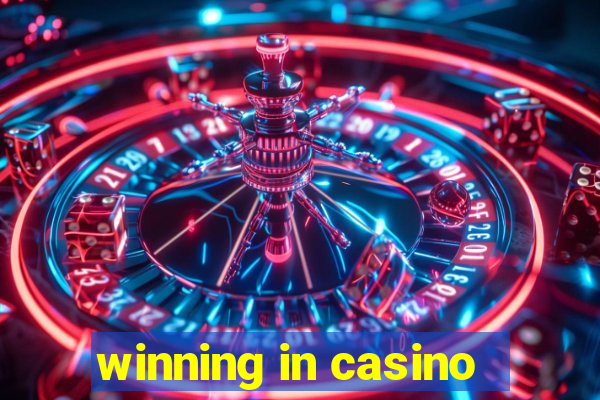 winning in casino