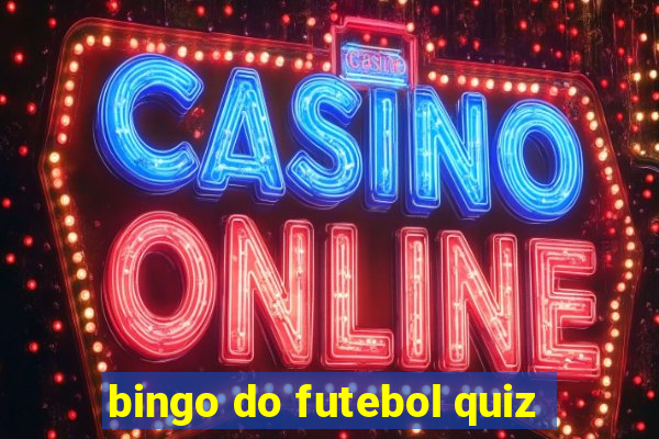 bingo do futebol quiz