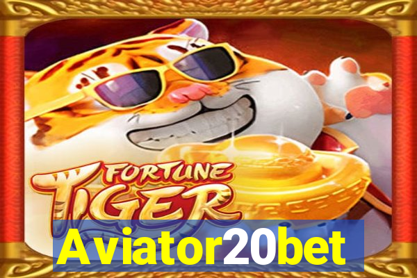 Aviator20bet