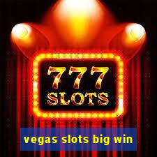 vegas slots big win