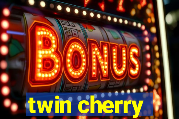 twin cherry