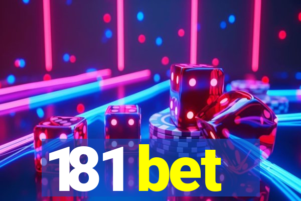 181 bet