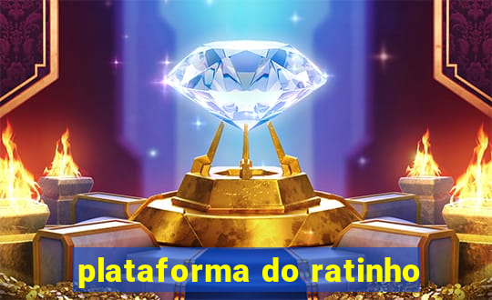 plataforma do ratinho