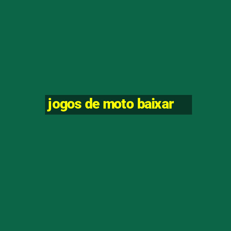 jogos de moto baixar