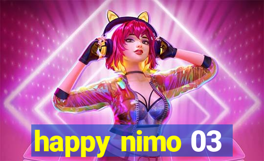 happy nimo 03