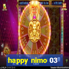 happy nimo 03