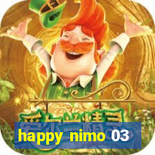 happy nimo 03