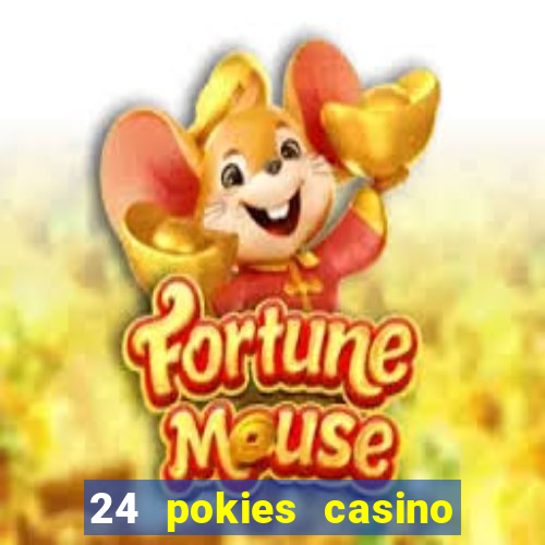 24 pokies casino bonus codes