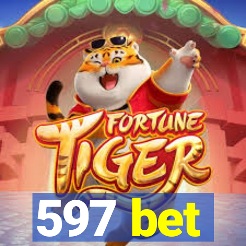 597 bet