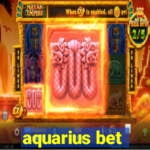 aquarius bet