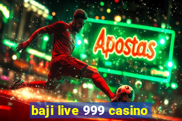 baji live 999 casino