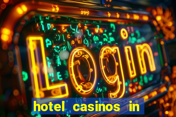 hotel casinos in las vegas nevada