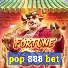 pop 888 bet