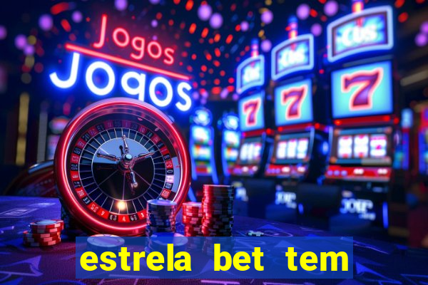 estrela bet tem limite de saque