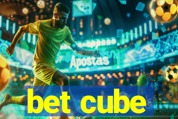 bet cube