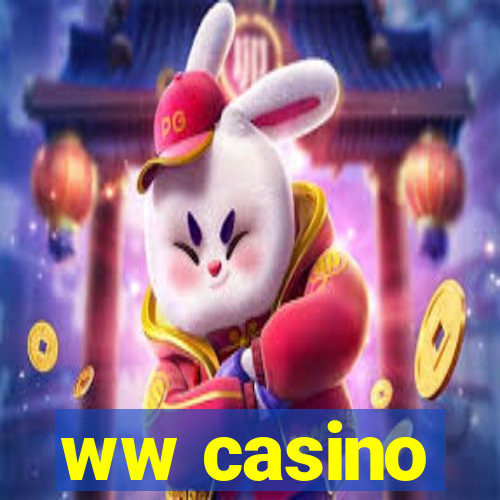 ww casino