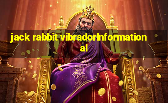 jack rabbit vibradorInformational