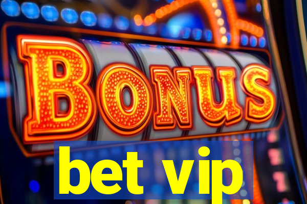 bet vip