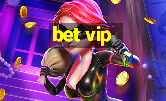 bet vip