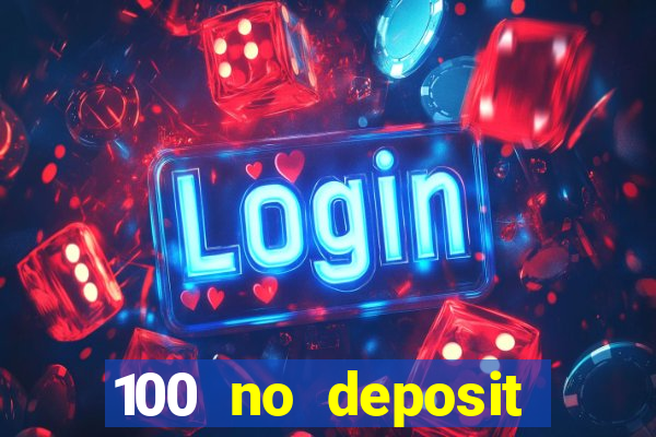 100 no deposit bonus codes casino