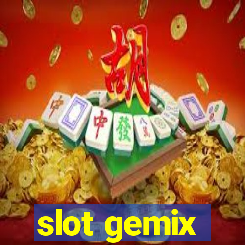 slot gemix