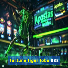 fortune tiger lobo 888